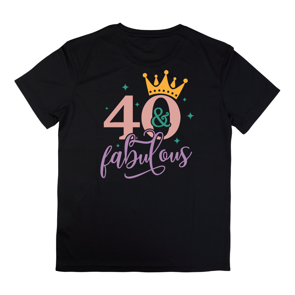 40 & Fabulous Birthday T-Shirt