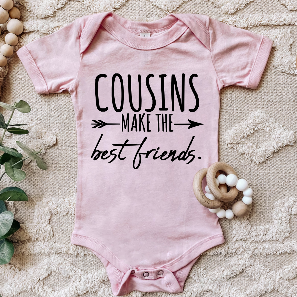 Cousins Make The Best Friends Fashion Bodysuits