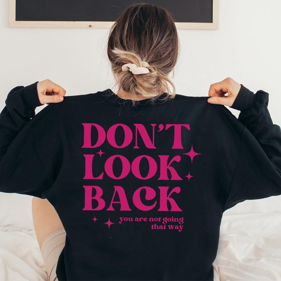 Don't Look Back Back Logo Sweatshirt