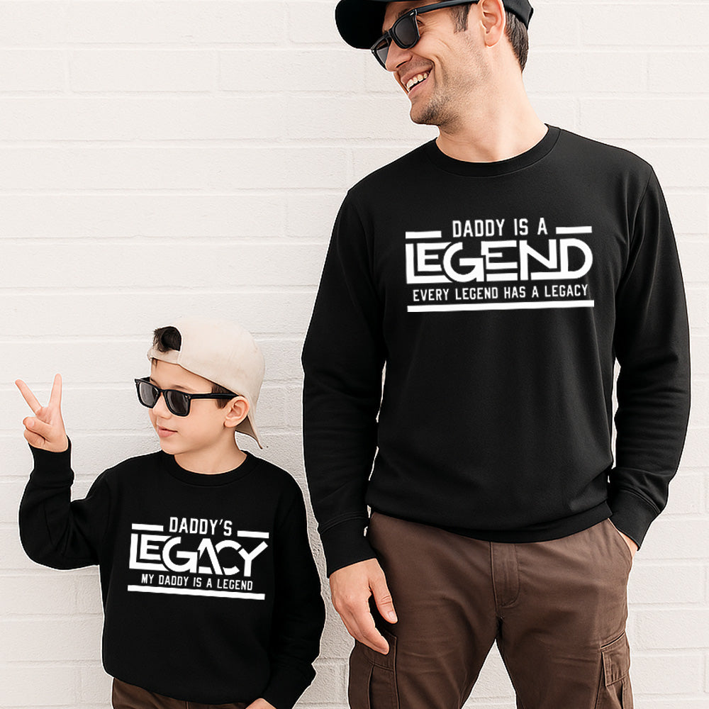 Daddy Legend & Legacy Matching Sweatshirts Black