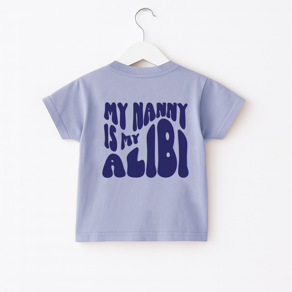 My Nanny Is My Alibi Graphic T-Shirt