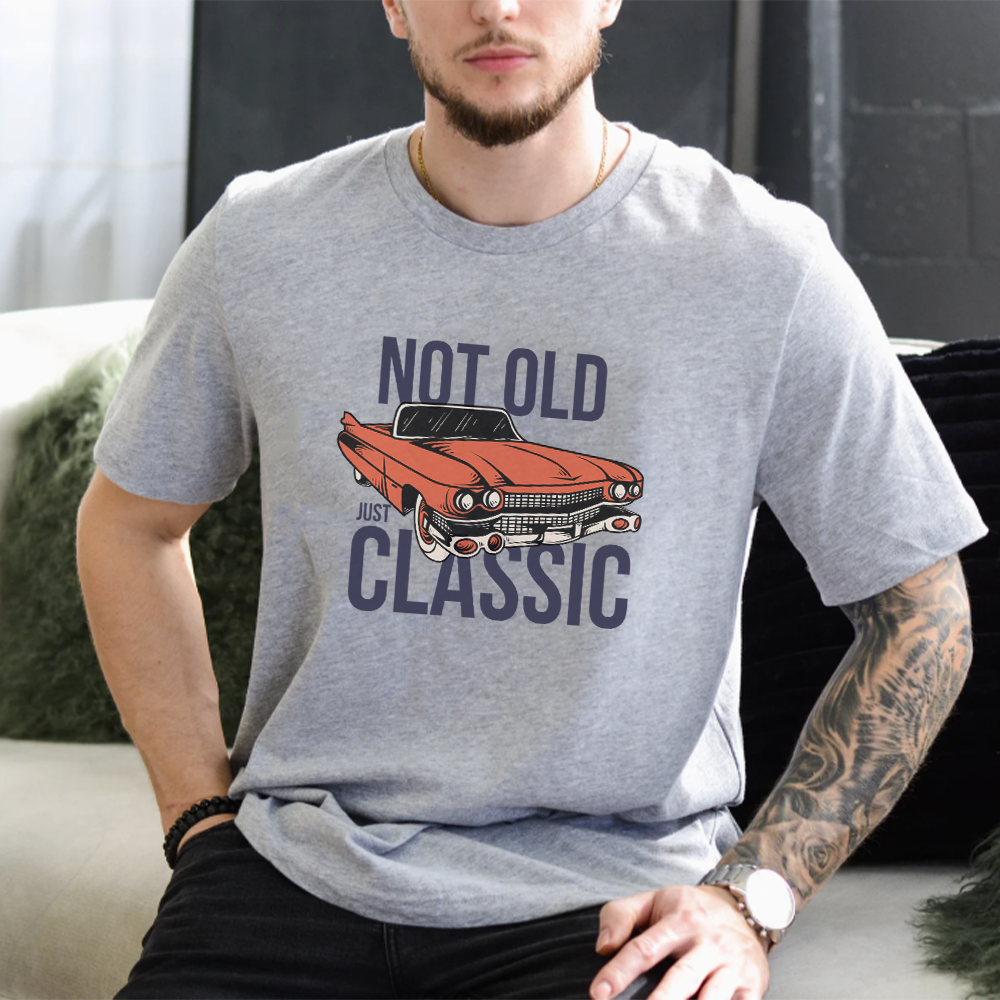Not Old Just Classic Graphic T-Shirt