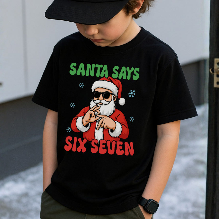 Santa Says 67 T-Shirt