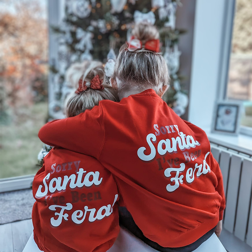 Sorry Santa, I've Been Feral Sweatshirts