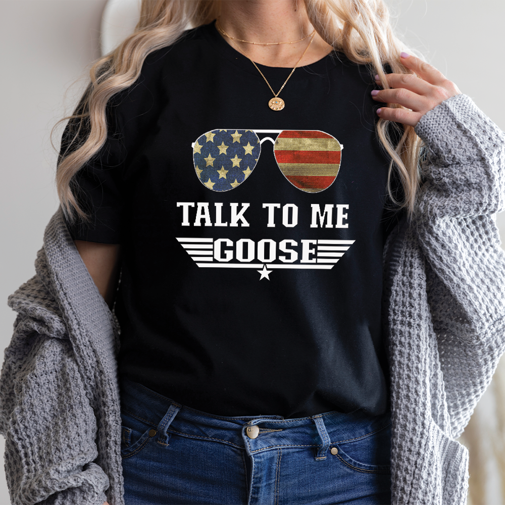 Talk To Me Goose T-Shirt