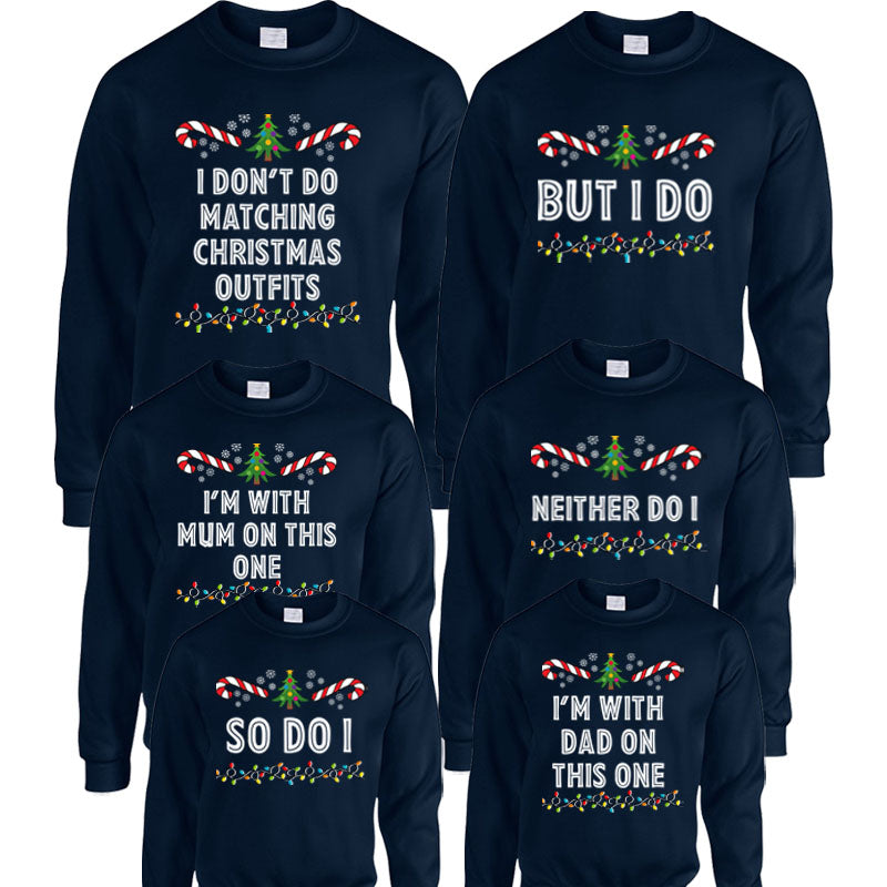 We Don't Wear Matching Family Christmas Sweatshirts Navy