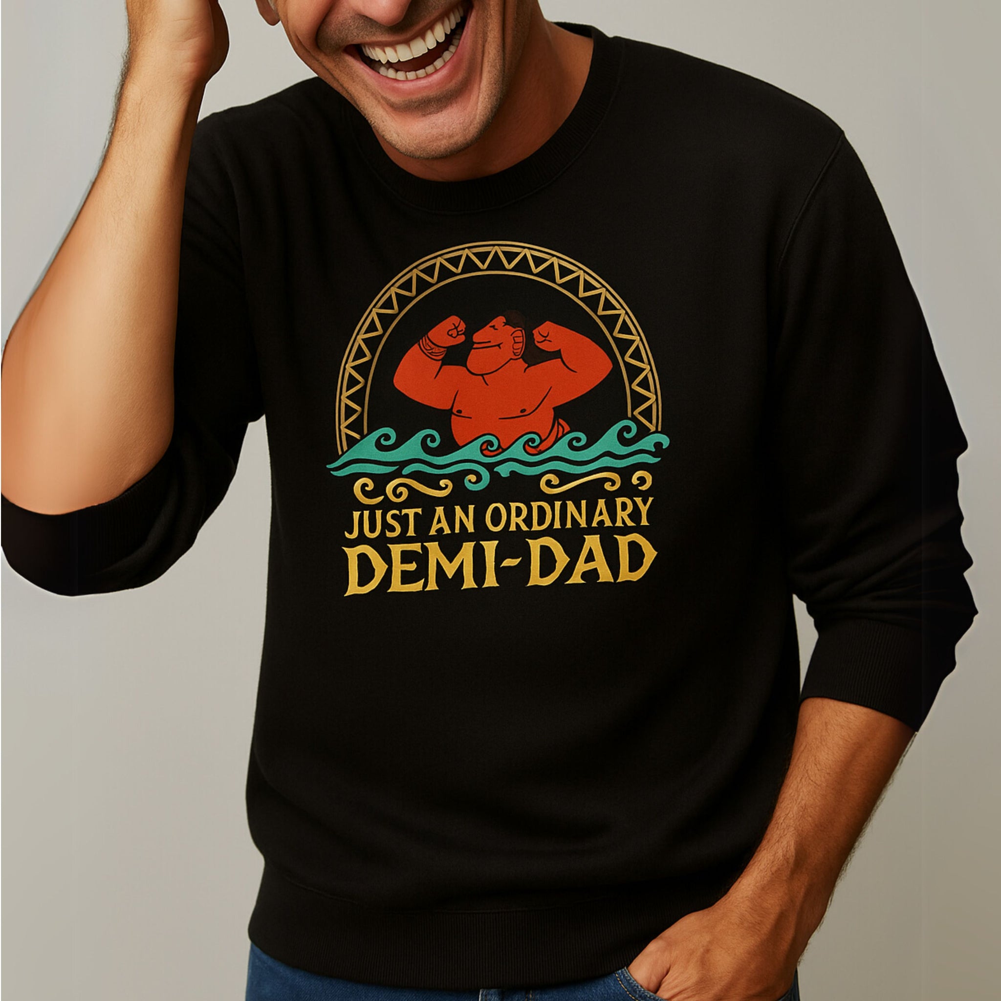 Ordinary Demi-Dad Sweatshirt