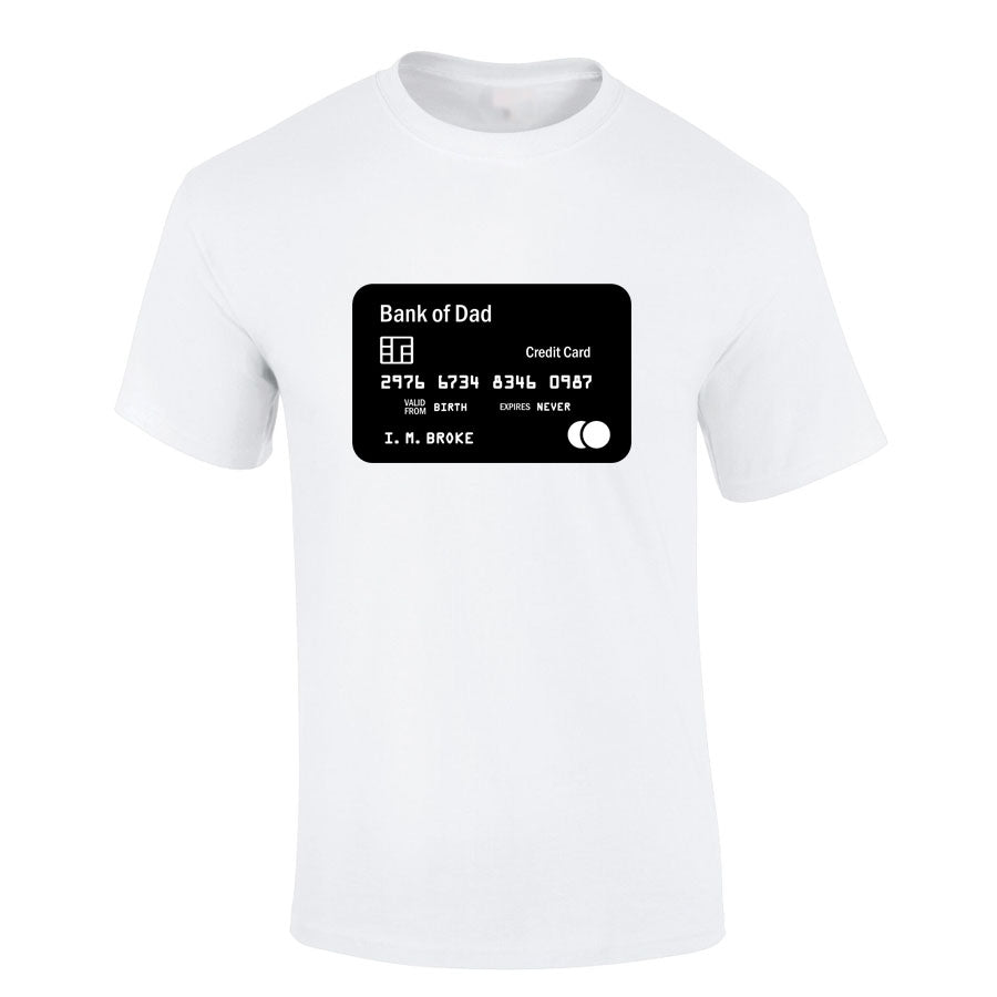 Bank Of Dad Credit Card White T-Shirt