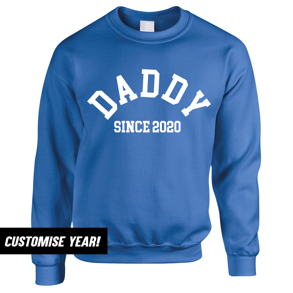 Personalised Daddy Since Sweatshirt (MRK X)