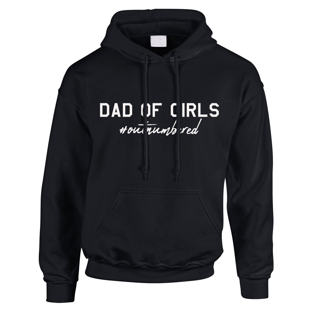 Dad Of Girls Hashtag Outnumbered Hoodie (MRK X)