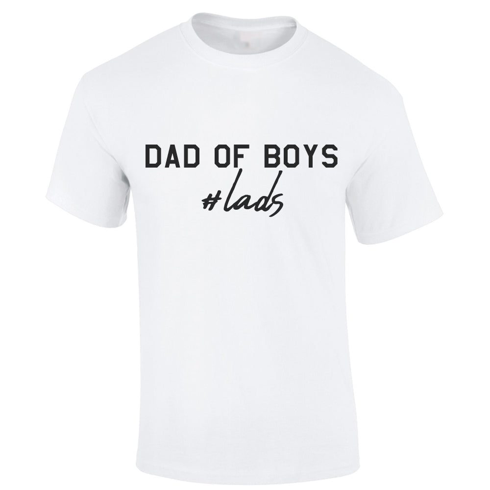 Hashtag Lads- Dad Of Boys T-Shirt