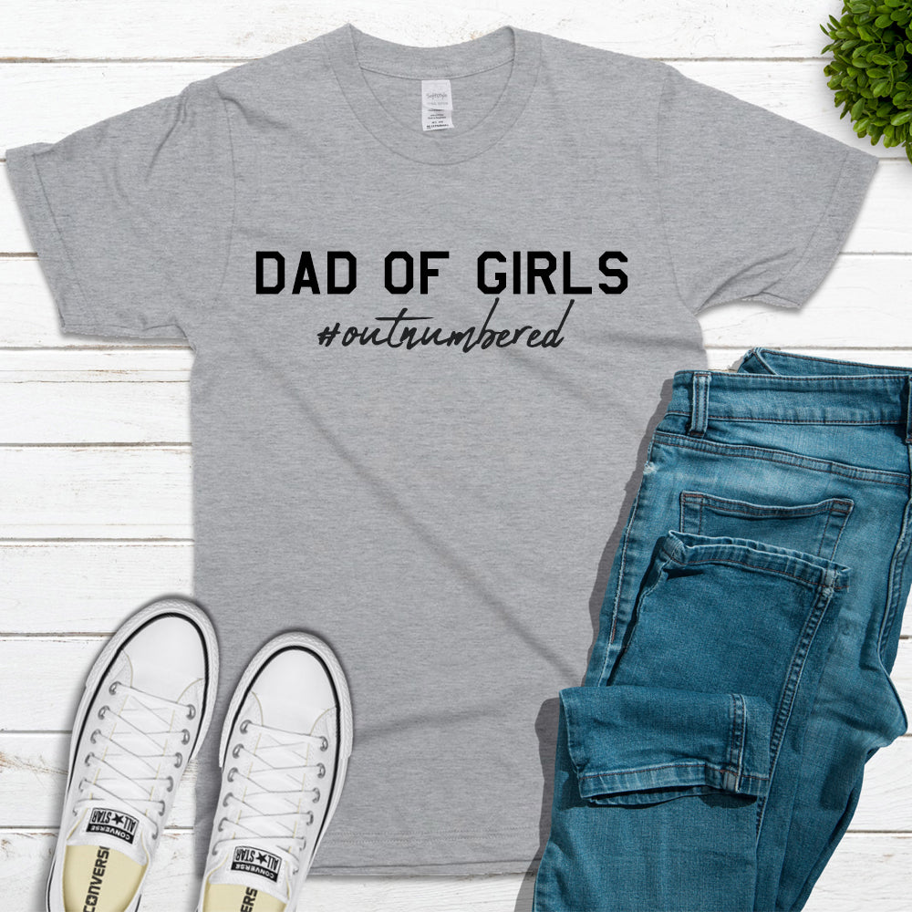 Dad Of Girls Outnumbered T-Shirt (MRK X)