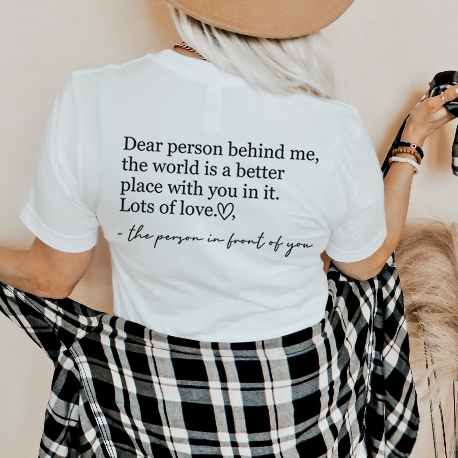 Dear Person Behind Me Back Logo T-Shirt