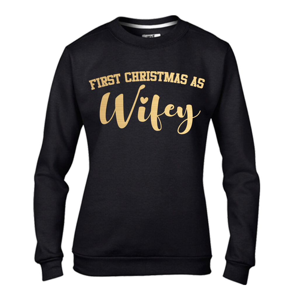 First Christmas As Wifey Sweatshirt (MRK X)