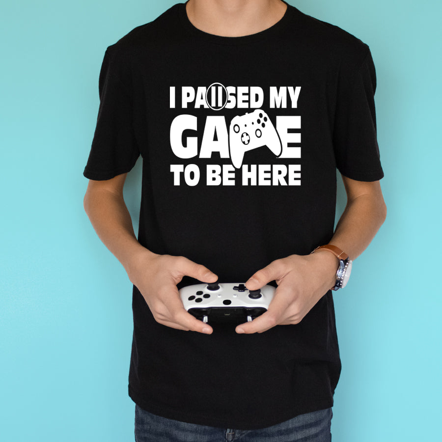 Paused My Game To Be Here Black T-Shirt