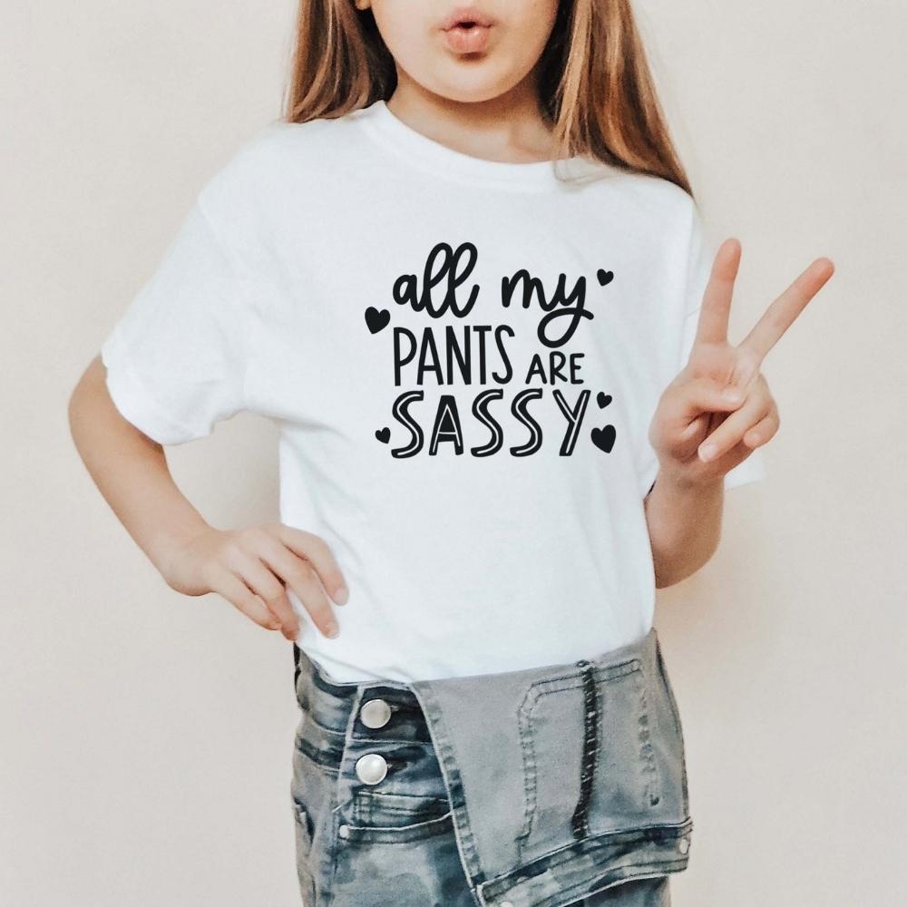 All My Pants Are Sassy Kids T-Shirt