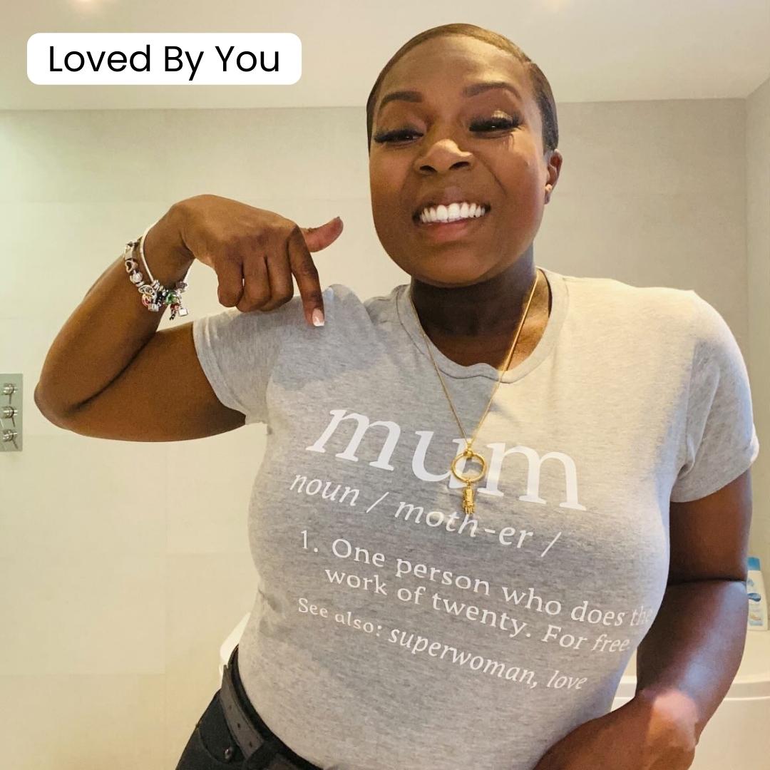 Mum Definition T-Shirt