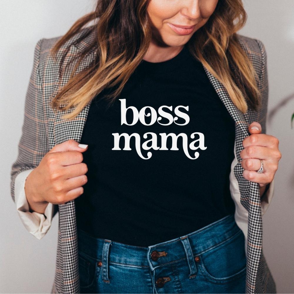 Boss Mama T-Shirt