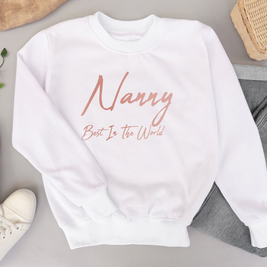 Nanny New Script Best In World Sweatshirt