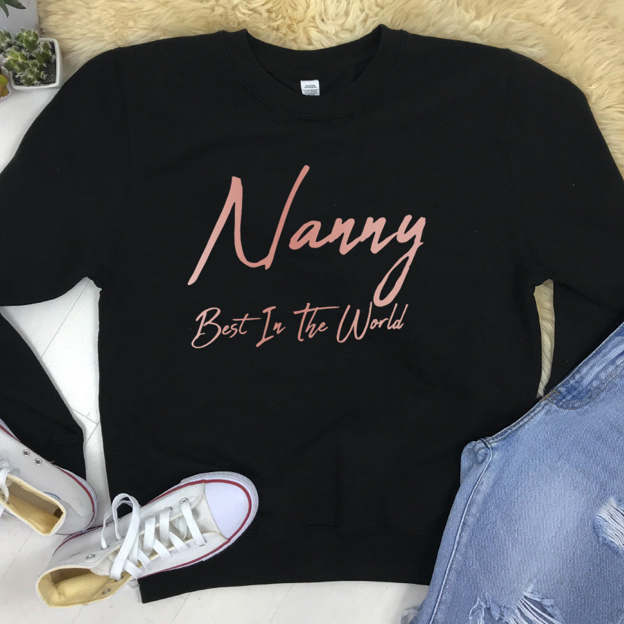 Nanny New Script Best In World Sweatshirt