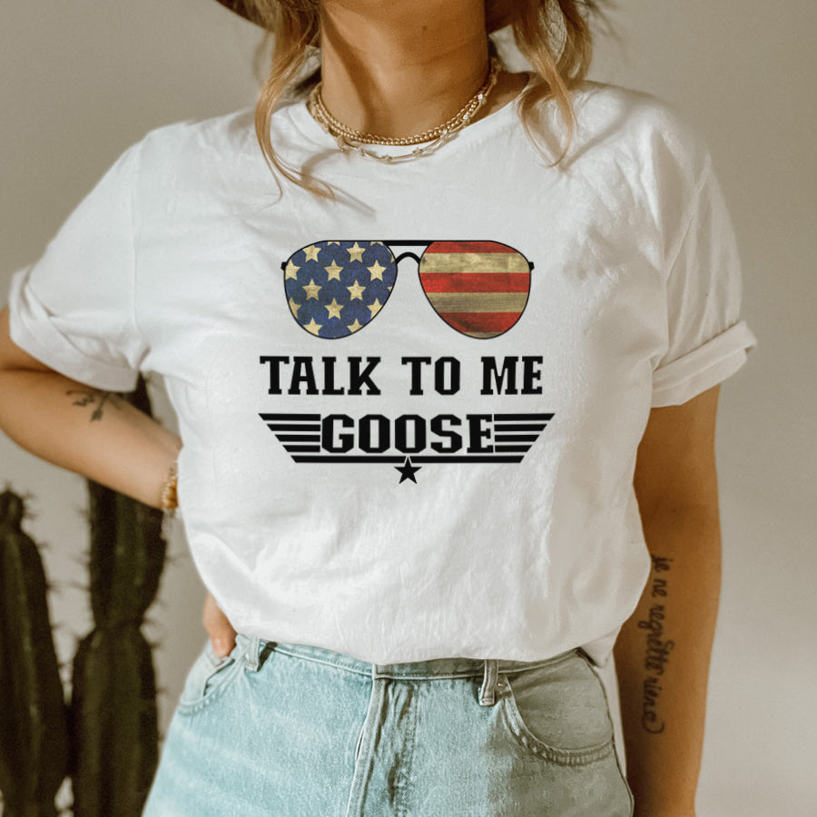 Talk To Me Goose T-Shirt