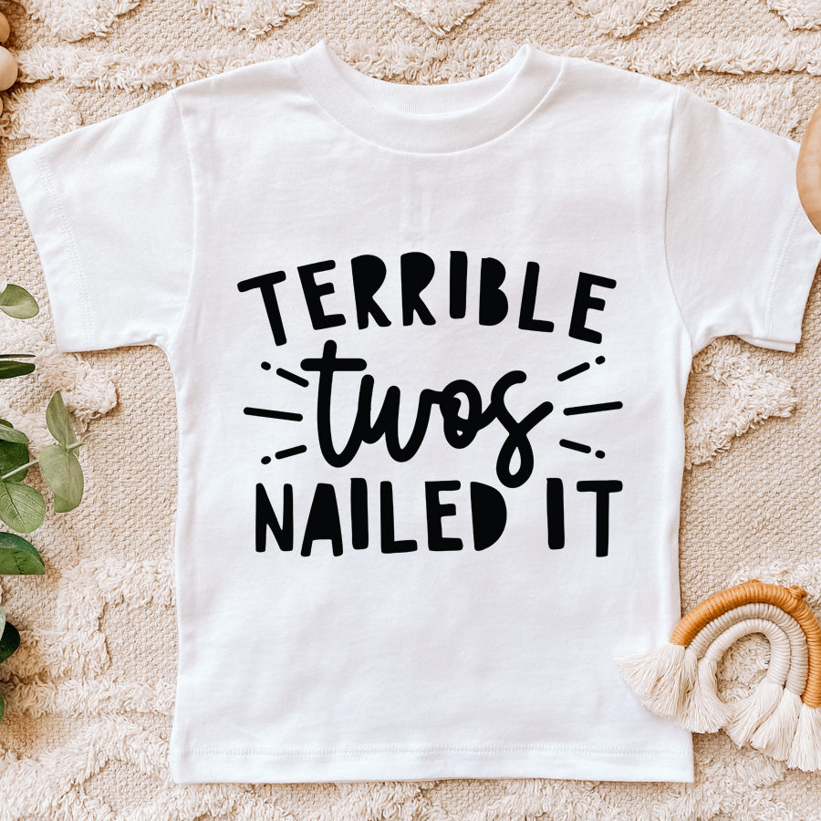 Terrible Twos Nailed It T-Shirt